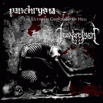 Panchrysia : The Ultimate Crescendo of Hell